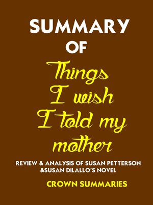 cover image of SUMMARY OF THINGS I WISH I TOLD MY MOTHER